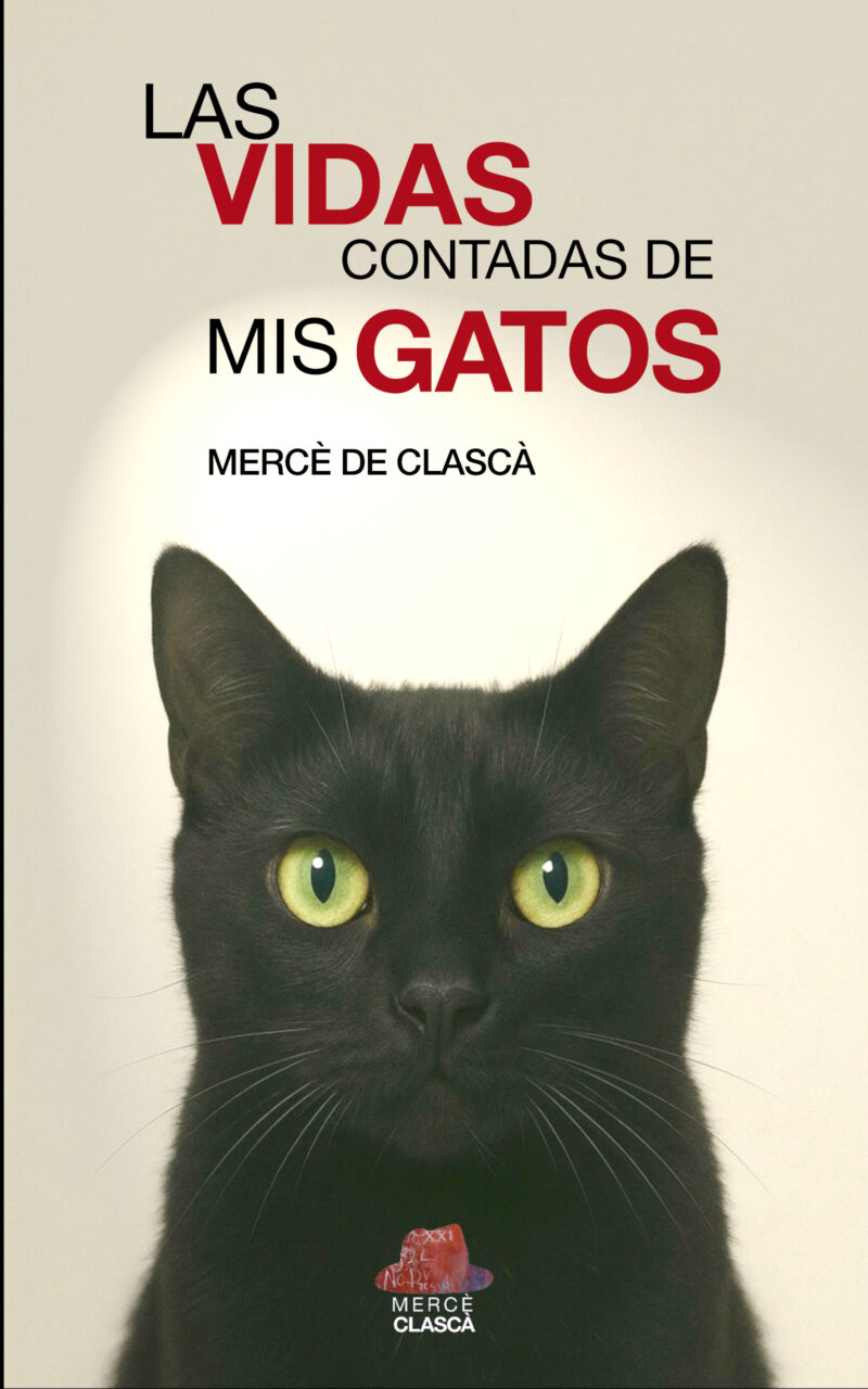 Las Vidas Contadas de Mis Gatos